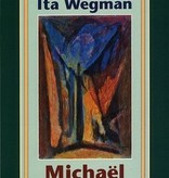 Ita Wegman, Michael