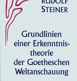 Rudolf Steiner, GA 2 Grundlinien einer Erkenntnistheorie der Goetheschen Weltanschauung mit besonderer Rücksicht auf Schiller