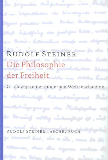 Rudolf Steiner Tb 627 (GA 4) Die Philosophie der Freiheit