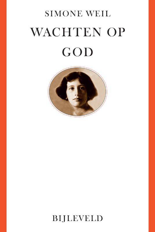 Simone Weil, Wachten op God