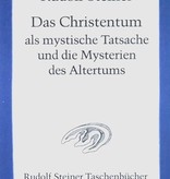 Rudolf Steiner, Tb 619 Das Christentum als mystische Tatsache und die Mysterien des Altertums