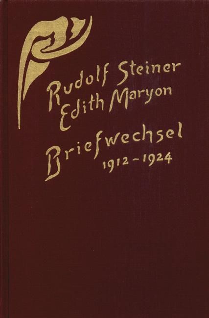 Rudolf Steiner, GA 263/1 Rudolf Steiner - Edith Maryon: Briefwechsel