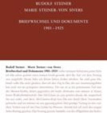 Rudolf Steiner, GA 262 Rudolf Steiner - Marie Steiner- von Sivers: briefwechsel und Dokumente 1901-1925
