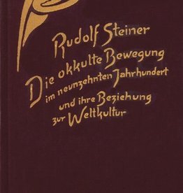 Rudolf Steiner, GA 254 Die okkulte Bewegung im neunsehnten Jahrhundert und ihre Beziehung zur Weltkultur