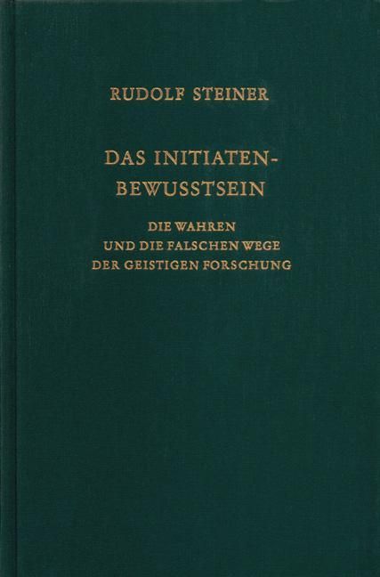 Rudolf Steiner, GA 243 Das Initiaten-Bewusstsein