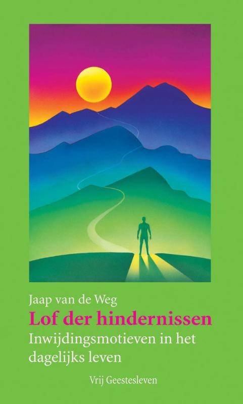 Jaap van de Weg, Lof der hindernissen