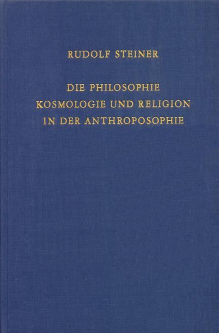 Rudolf Steiner, GA 215 Die Philosophie, Kosmologie und Religion in der Anthroposophie