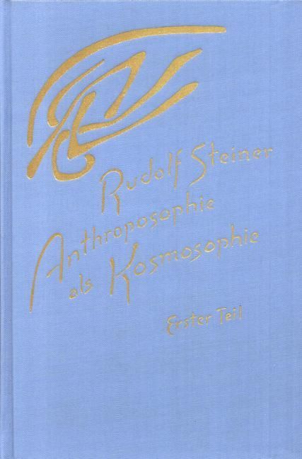 Rudolf Steiner, GA 207 Anthroposophie als Kosmosophie. Erster Teil: Wesenszüge des Menschen im irdischen und kosmischen Bereich