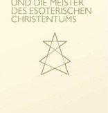 Sergej O. Prokofieff, Rudolf Steiner und die Meister des esoterischen Christentums