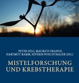 Peter Selg u.A., Mistelforschung und Krebstherapie