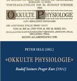 Peter Selg (Hrsg.), "Okkulte Physiologie"