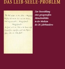 Peter Heusser, Peter Selg, Das Leib-Seele-Problem