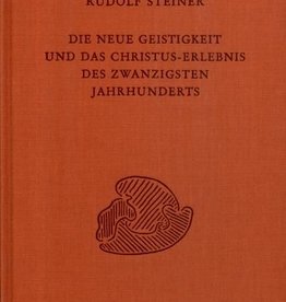Rudolf Steiner, GA 200 Die neue Geistigkeit und das Christuserlebnis des zwanzigsten Jahrhunderts