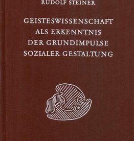 Rudolf Steiner, GA 199 Geisteswissenschaft als Erkenntnis der Grundimpulse sozialer Gestaltung