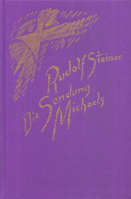 Rudolf Steiner, GA 194 Die Sendung Michaels