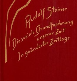 Rudolf Steiner, GA 186 Die soziale Grundforderung unserer Zeit. In geänderter Zeitlage