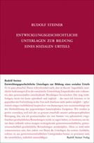 Rudolf Steiner, GA 185a Entwicklungsgeschichtliche Unterlagen zur Bildung eines sozialen Urteils