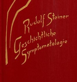 Rudolf Steiner, GA 185 Geschichtliche Symptomatologie