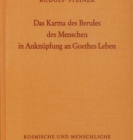 Rudolf Steiner, GA 172 Das Karma des Berufes in Anknüpfung an Goethes Leben