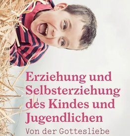 Rudolf Steiner, Erziehung und Selbsterziehung des Kindes und Jugendlichen