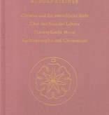 Rudolf Steiner, GA 155 Christus und die menschliche Seele. Über den Sinn des Lebens. Theosophische Moral. Anthroposophie und Christentum