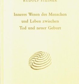 Rudolf Steiner, GA 153 Inneres Wesen des Menschen und Leben zwischen Tod und neuer Geburt