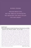 Rudolf Steiner, GA 145 Welche Bedeutung hat die okkulte Entwicklung des Menschen für seine Hüllen und sein Selbst?