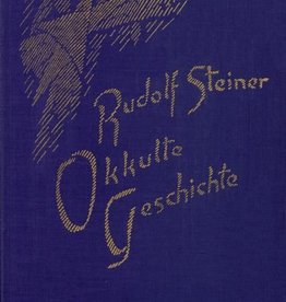 Rudolf Steiner, GA 126 Okkulte Geschichte