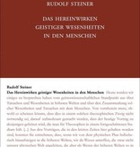 Rudolf Steiner, GA 102 Das Hereinwirken geistiger Wesenheiten in den Menschen