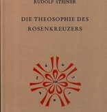 Rudolf Steiner, GA 99 Die Theosophie des Rosenkreuzers