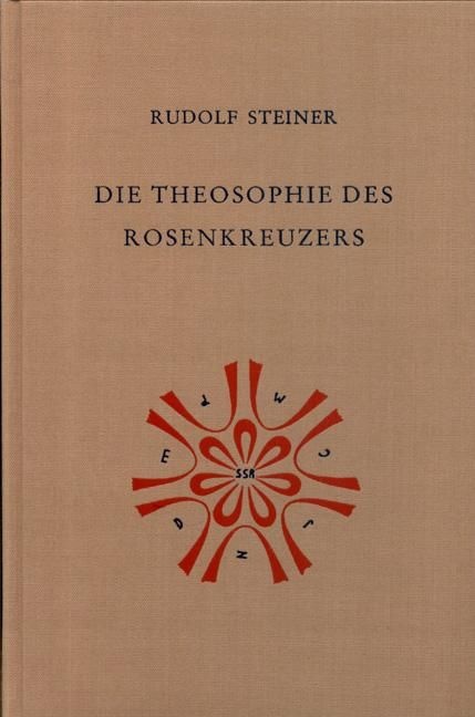 Rudolf Steiner, GA 99 Die Theosophie des Rosenkreuzers