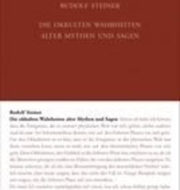 Rudolf Steiner, GA 92 Die okkulten Wahrheiten alter Mythen und Sagen Griechische und Germanische Mythologie. Über Richard Wagners Musikdramen