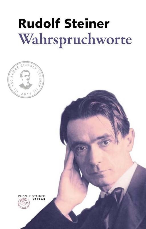 Rudolf Steiner, GA 40 Wahrspruchworte