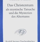Rudolf Steiner, GA 8 Das Christentum als mystische Tatsache und die Mysterien des Altertums