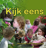 Hennie de Gans, Kijk eens