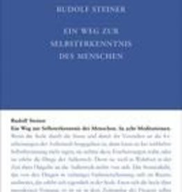 Rudolf Steiner, GA 16 Ein Weg zur Selbsterkenntnis des Menschen in acht Meditationen