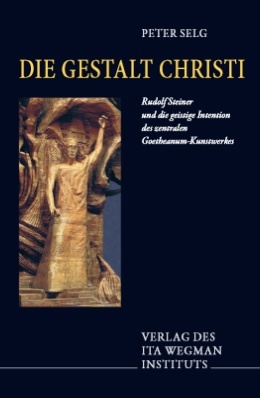 Peter Selg, Die Gestalt Christi