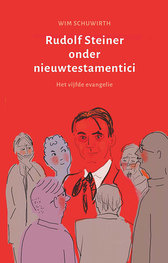 Wim Schuwirth, Rudolf Steiner onder nieuwtestamentici