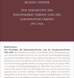 Rudolf Steiner, GA 252 Zur Geschichte des Johannesbau-Vereins und des Goetheanum-Vereins