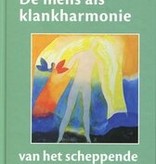 Rudolf Steiner, De mens als klankharmonie van het scheppende wereldwoord