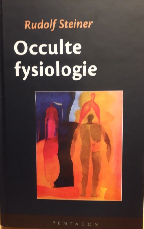 Rudolf Steiner, Occulte fysiologie