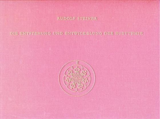Rudolf Steiner, GA 277a Die Entstehung und Entwicklung der Eurythmie