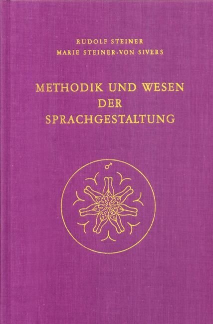 Rudolf Steiner, GA 280 Methodik und Wesen der Sprachgestaltung