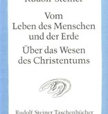 Rudolf Steiner, GA 349 Vom Leben des Menschen und der Erde. Über das Wesen des Christentums.