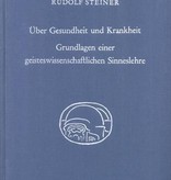 Rudolf Steiner, GA 348 Über Gesundheit und Krankheit. Grundlagen einer geisteswissenschaftlichen Sinneslehre