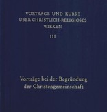 Rudolf Steiner, GA 344 Vorträge und Kurze über christlich-religiöses Wirken III: Vorträge bei der Begründung der Christengemeinschaft