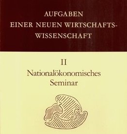 Rudolf Steiner, GA 341 Nationalökonomisches Seminar. Aufgaben einer neuen Wirtschaftswissenschaft, Band II