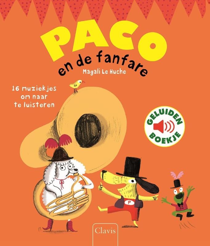 Magali le Huche, Paco en de Fanfare  (geluidenboek)