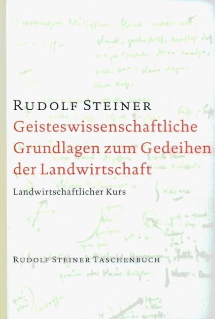 Rudolf Steiner, GA 327 Landwirtschaftlicher Kurs