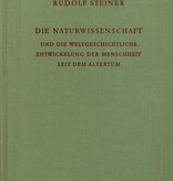 Rudolf Steiner, GA 325 Die Naturwissenschaft und die weltgeschichtliche Entwicklung der Menschheit seit dem Altertum